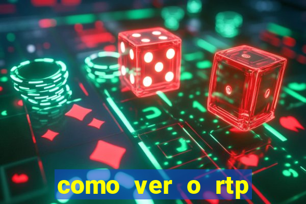 como ver o rtp dos slots